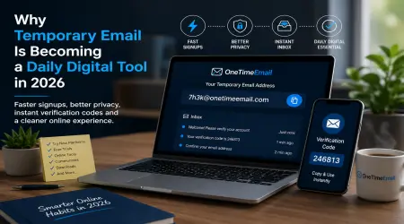 Why Temporary Email Is Becoming a Daily Digital Tool in 2026